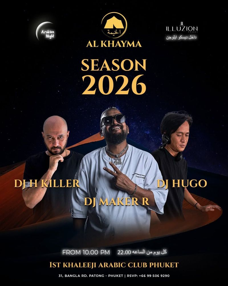 AL KHAYMA Phuket Season Opening 2026