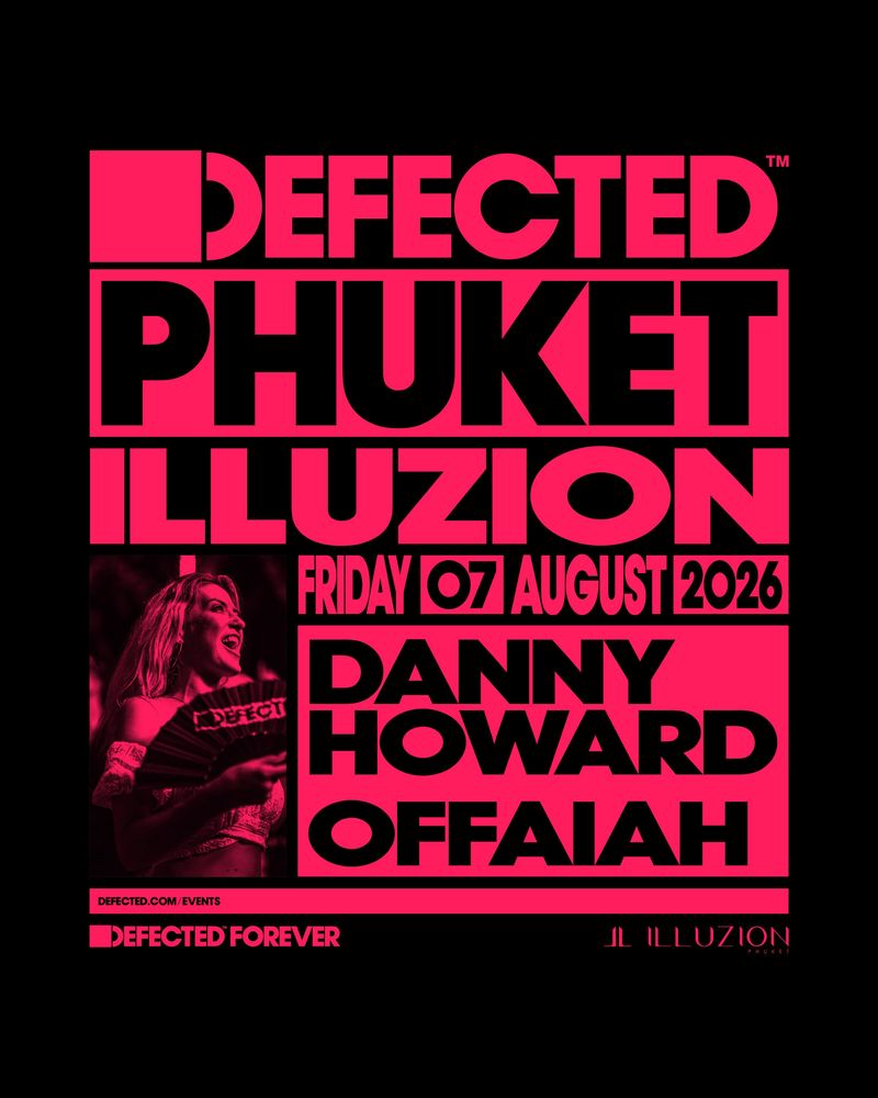 Defected at Illuzion Phuket