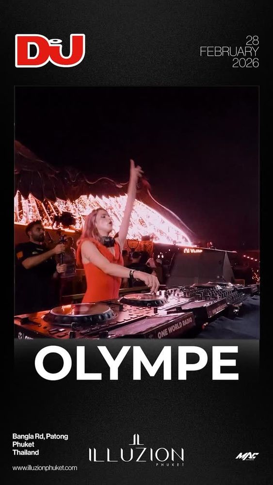 DJ Mag presents Olympe at Illuzion Phuket