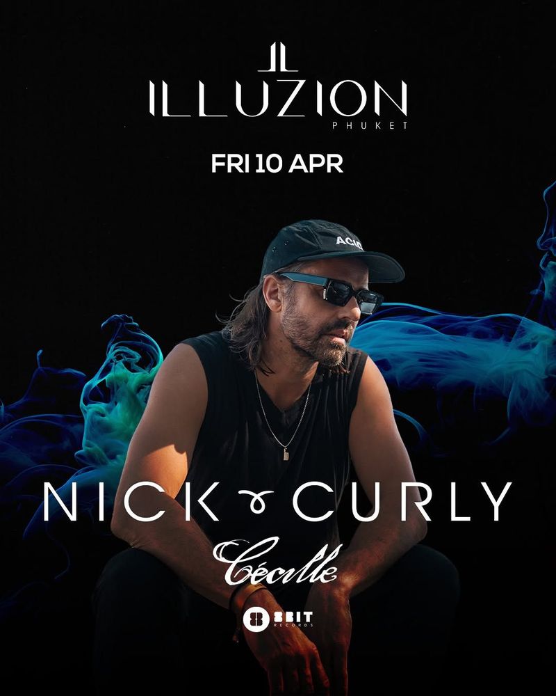 Nick Curly at Illuzion Phuket
