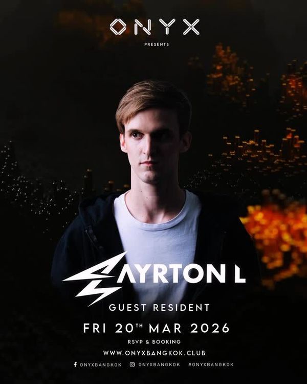 Ayrton L at ONYX Bangkok