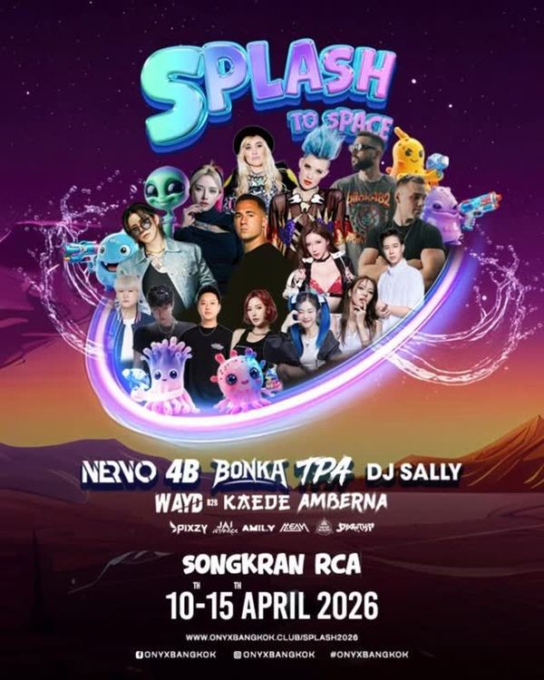SPLASH Songkran RCA 2026 – Splash to Space