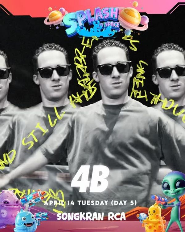 SPLASH SONGKRAN RCA 2026 - SPLASH TO SPACE: 4B (US) at ONYX Bangkok