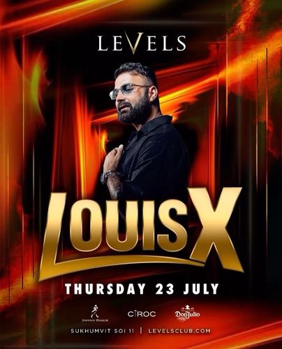 Louis X at Levels Club Bangkok